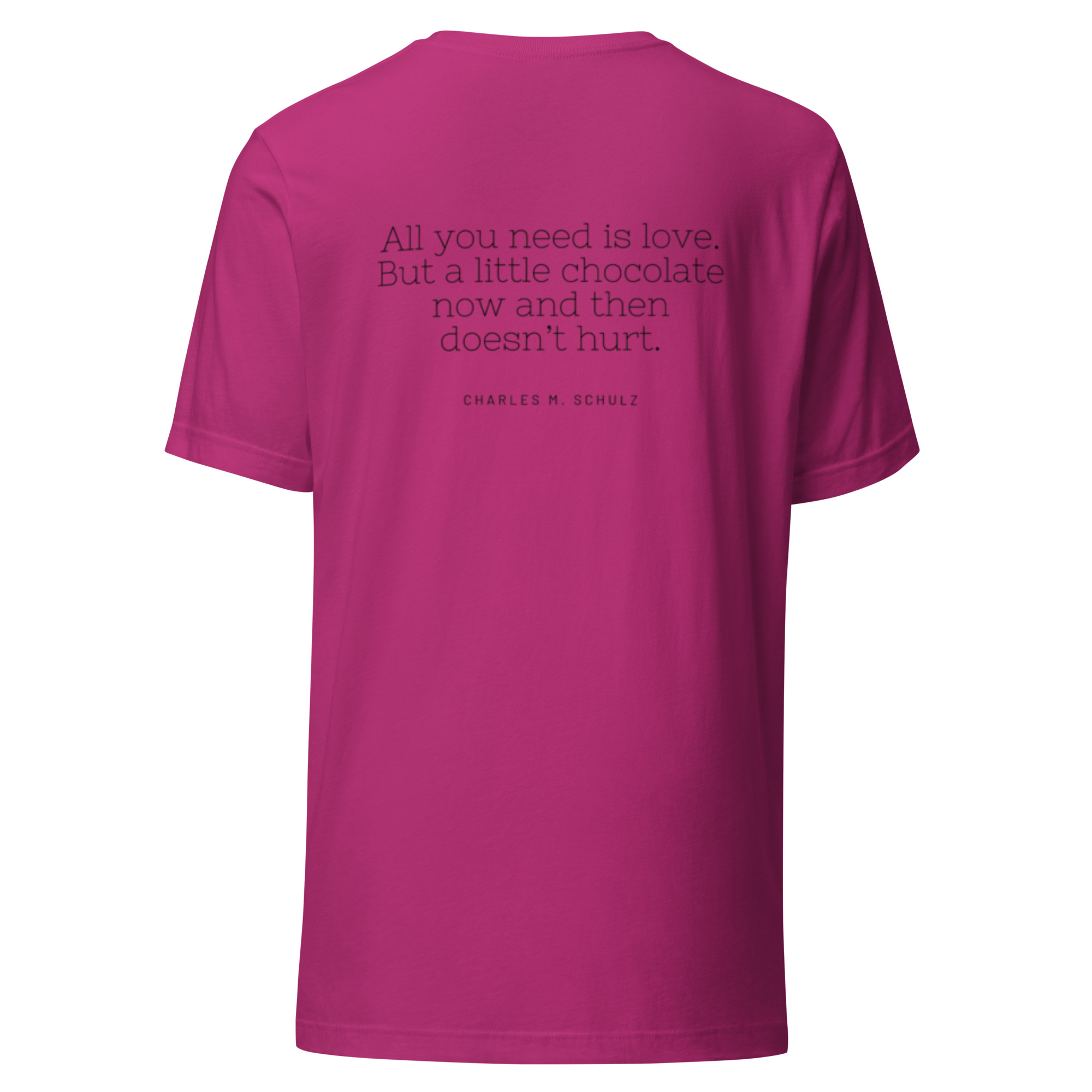 All You Need is Love... And Chocolate Tee - Image 23