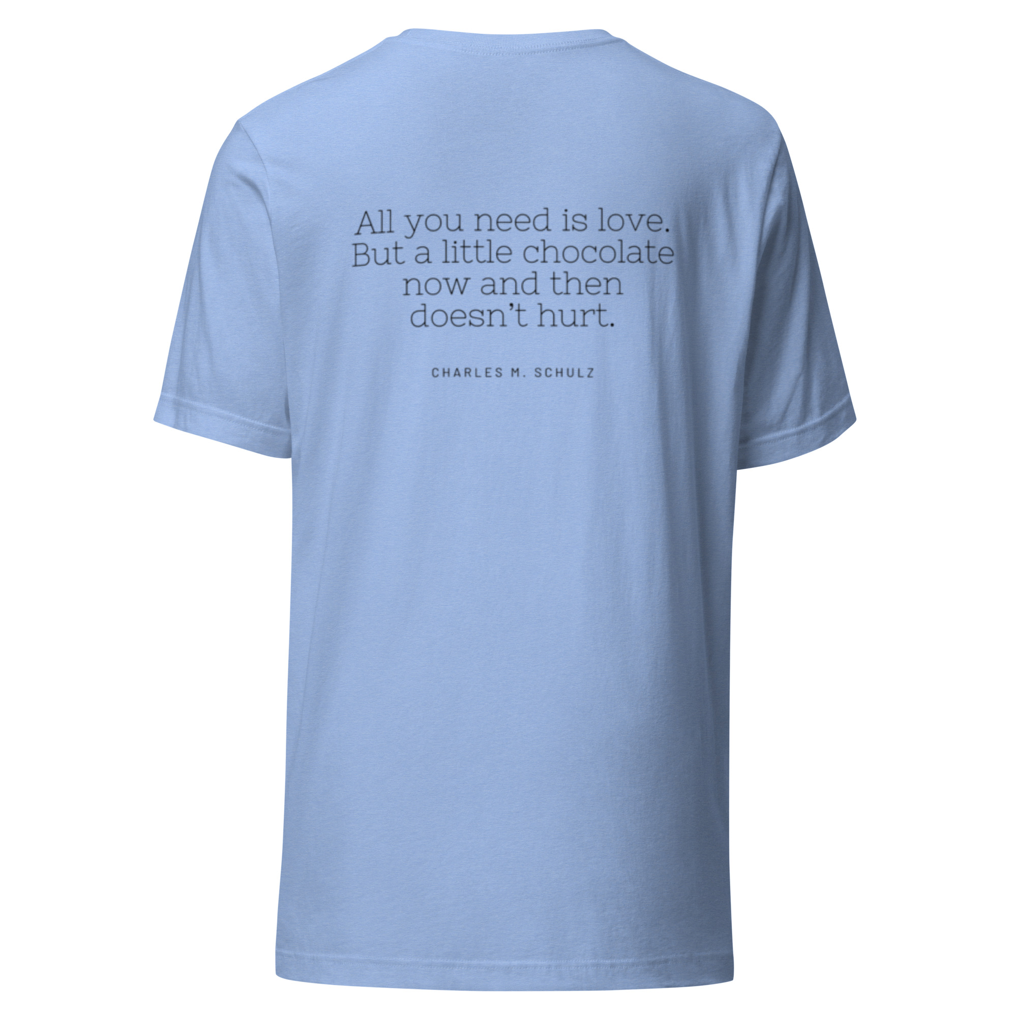 All You Need is Love... And Chocolate Tee - Image 38