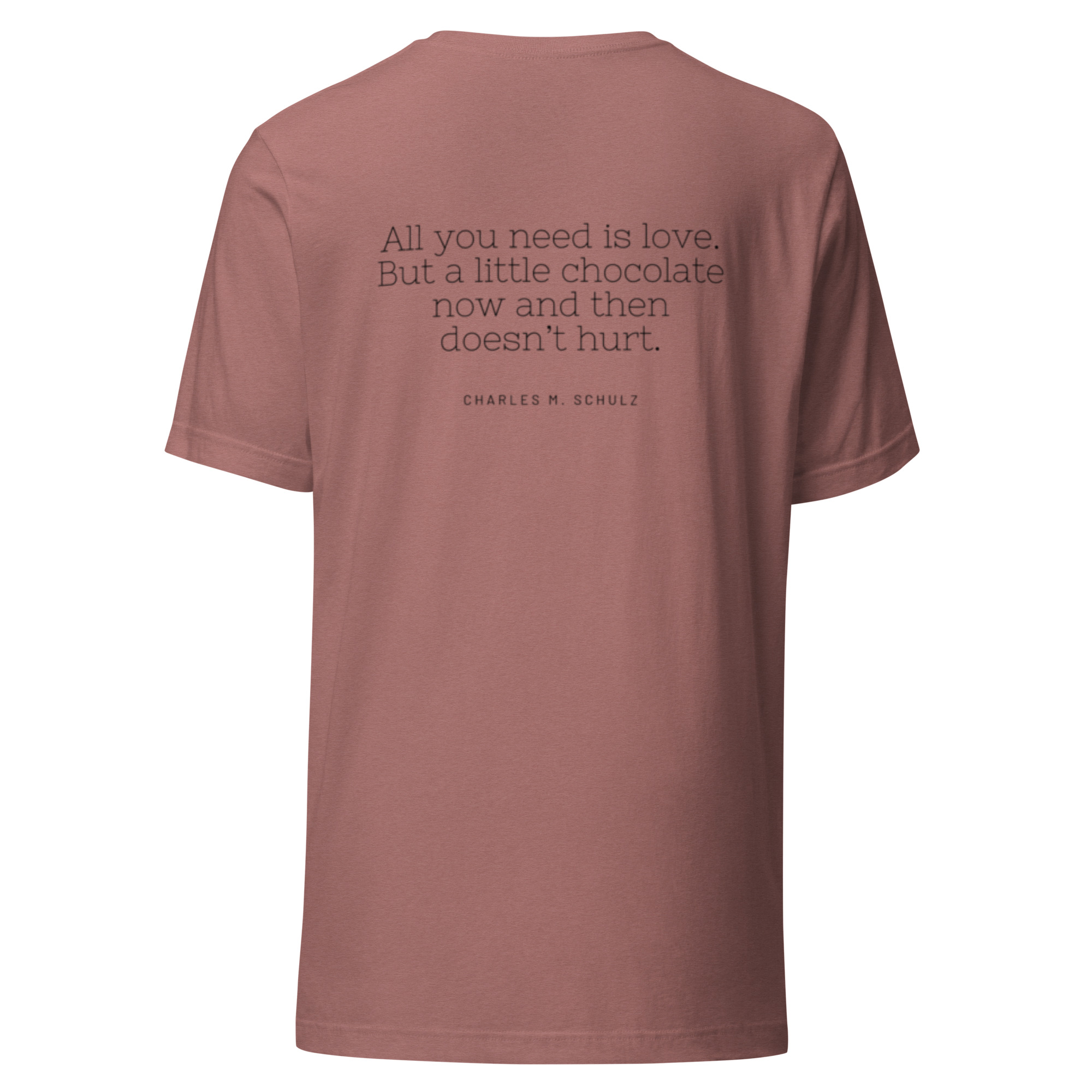 All You Need is Love... And Chocolate Tee - Image 27