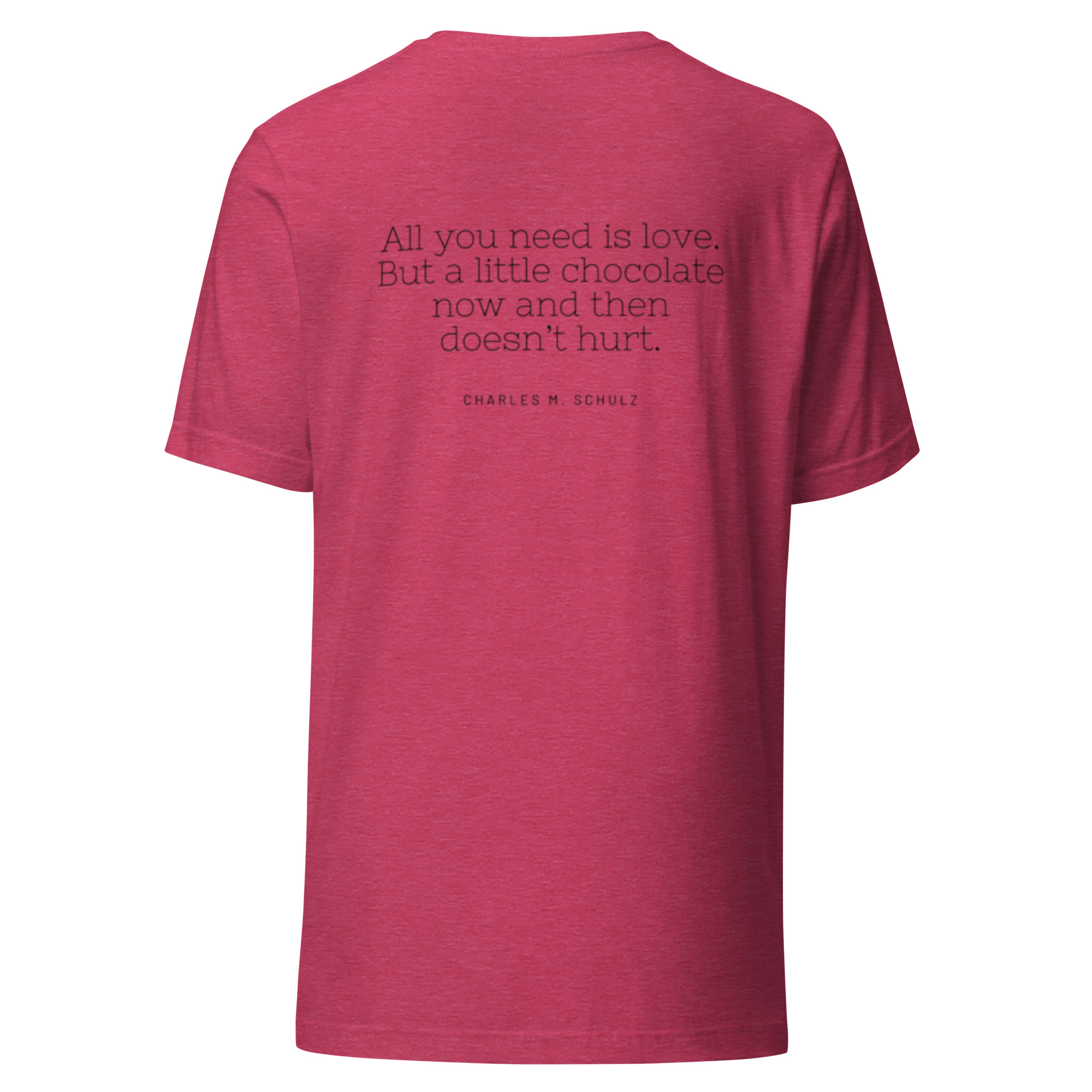 All You Need is Love... And Chocolate Tee - Image 25