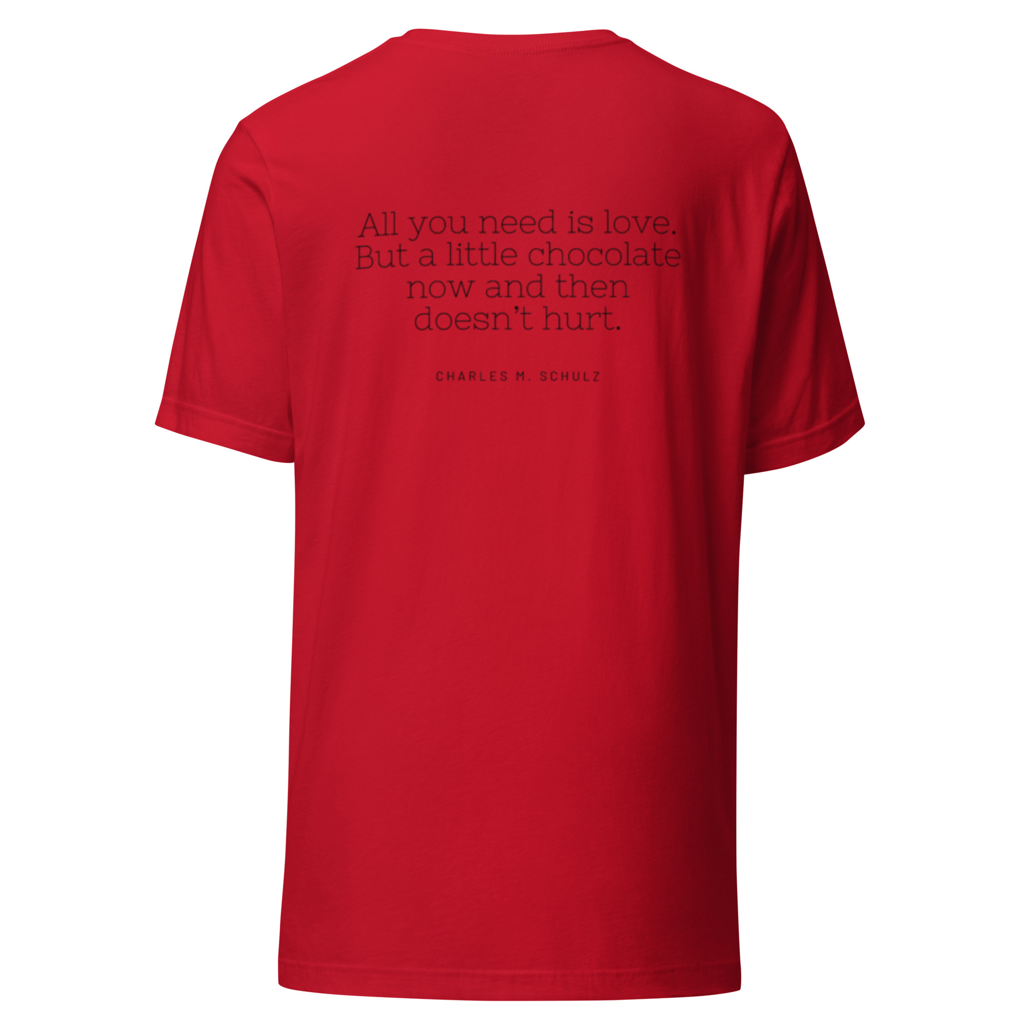 All You Need is Love... And Chocolate Tee - Image 22
